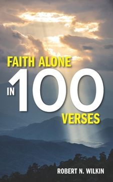 portada Faith Alone in One Hundred Verses (in English)