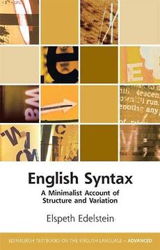portada English Syntax: A Minimalist Account of Structure and Variation (Edinburgh Textbooks on the English Language - Advanced) (en Inglés)