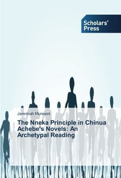 portada The Nneka Principle in Chinua Achebe's Novels: An Archetypal Reading