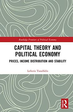 portada Capital Theory and Political Economy (Routledge Frontiers of Political Economy) (en Inglés)