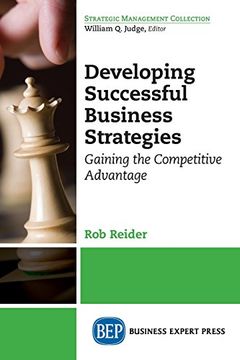portada Developing Successful Business Strategies: Gaining the Competitive Advantage