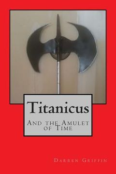 portada Titanicus and the Amulet of Time (en Inglés)