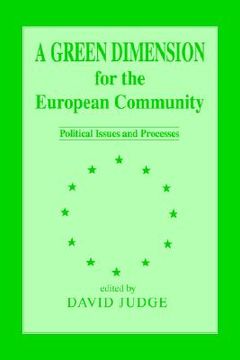 portada a green dimension for the european community: political issues and processes