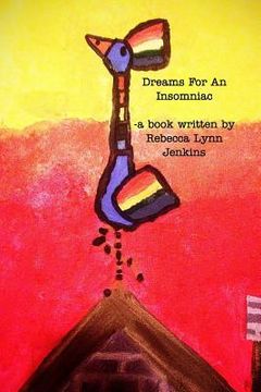 portada Dreams For An Insomniac: Hope For Humanity, Hope For The Hopeless (en Inglés)