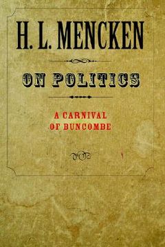 portada on politics: a carnival of buncombe (en Inglés)