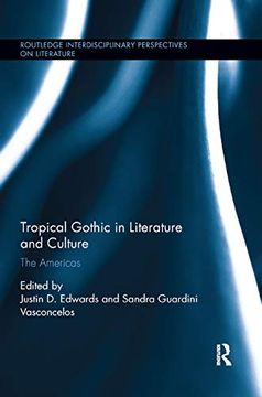 portada Tropical Gothic in Literature and Culture: The Americas (Routledge Interdisciplinary Perspectives on Literature) 