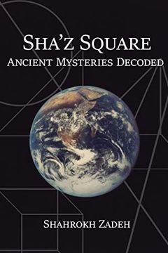 portada Sha'z Square: Ancient Mysteries Decoded (en Inglés)