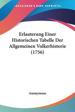 portada Erlauterung Einer Historischen Tabelle Der Allgemeinen Volkerhistorie (1756) (en Alemán)