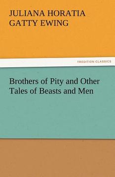portada brothers of pity and other tales of beasts and men