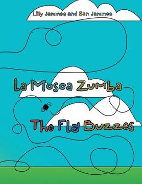 portada La Mosca Zumba: The Fly Buzzes (en Inglés)