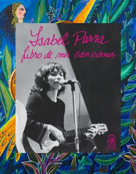 portada Isabel Parra Libro de mis Canciones (in Spanish)