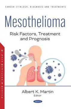 portada Mesothelioma: Risk Factors, Treatment and Prognosis (en Inglés)