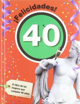 portada Felicidades 40-Mujer (in Spanish)