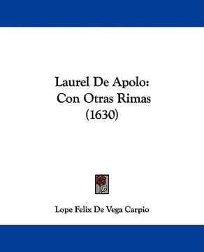 portada laurel de apolo: con otras rimas (1630) (en Inglés)
