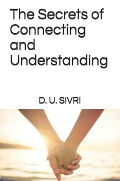 portada The Secrets of Connecting and Understanding (en Inglés)