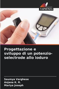 portada Progettazione e sviluppo di un potenzio-selectrode allo ioduro (en Italiano)