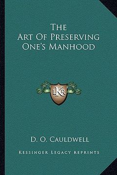 portada the art of preserving one's manhood (en Inglés)