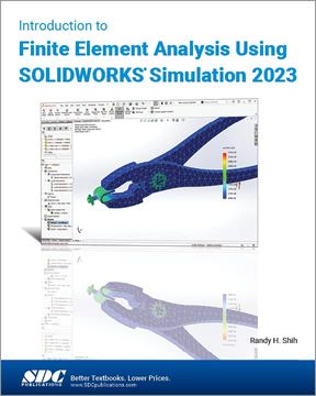 portada Introduction to Finite Element Analysis Using Solidworks Simulation 2023 (en Inglés)