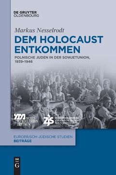 portada Dem Holocaust entkommen (en Alemán)