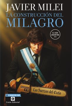 portada La construcción del milagro. Las fuerzas del cielo (in Spanish)