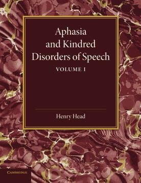 portada Aphasia and Kindred Disorders of Speech: Volume 1 