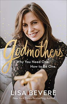 portada Godmothers: Why you Need One. How to be One. (in English)