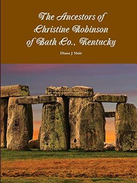 portada The Ancestors of Christine Robinson of Bath Co. , Kentucky (in English)