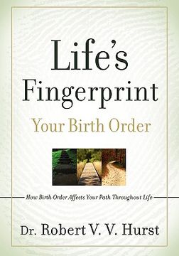 portada life's fingerprint: how birth order affects your path throughout life (en Inglés)