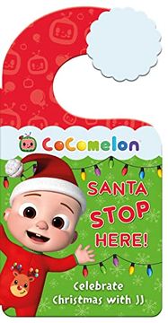 portada Official Cocomelon: Santa Stop Here!  A Children? S Picture Book and Door Hanger for Christmas eve