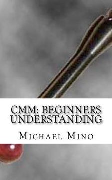 portada cmm: beginners understanding (en Inglés)