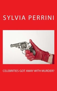 portada Celebrities-Got Away With Murder: Volume 1 (Scandal Series)