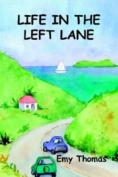 portada life in the left lane (en Inglés)