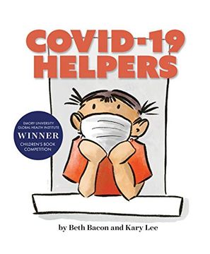 portada Covid-19 Helpers: A Story for Kids About the Coronavirus and the People Helping During the 2020 Pandemic (en Inglés)