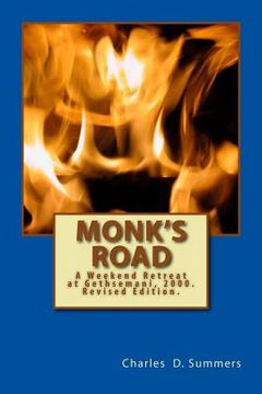 portada Monk's Road: A Weekend Retreat at Gethsemani, 2000. Revised Edition. (in English)