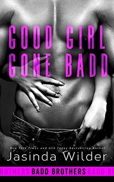 portada Good Girl Gone Badd: Volume 4 (The Badd Brothers)