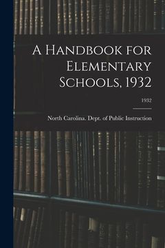 portada A Handbook for Elementary Schools, 1932; 1932 (en Inglés)