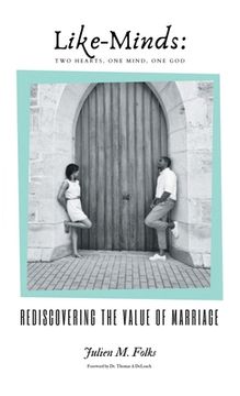 portada Like-Minds: Two Hearts, One Mind, One God: Rediscovering the Value of Marriage (en Inglés)