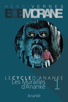 portada Bob Morane - Les Murailles d'Ananke: Le Cycle d'Ananke t. 1 (en Francés)