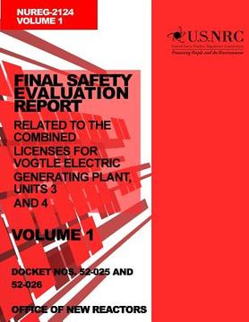 portada Final Safety Evaluation Report: Related to the Combined Licenses for Vogtle Electric Generating Plant, Units 3 and 4, Volume 1 (in English)