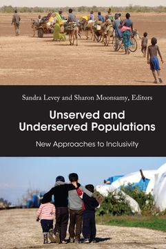 portada Unserved and Underserved Populations: New Approaches to Inclusivity (en Inglés)