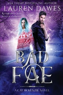 portada Bad Fae: A Snarky Paranormal Detective Story (en Inglés)