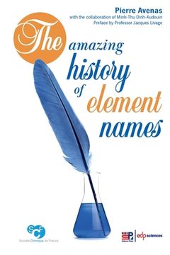 portada The amazing history of element names (en Inglés)