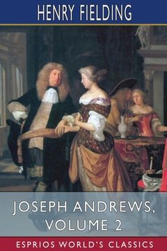 portada Joseph Andrews, Volume 2 (Esprios Classics): Edited by George Saintsbury