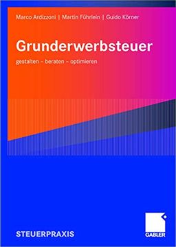 portada Grunderwerbsteuer: Gestalten - Beraten - Optimieren (en Alemán)