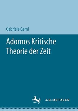 portada Adornos Kritische Theorie Der Zeit (in German)