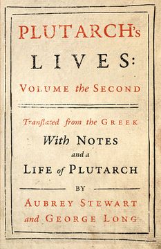portada Plutarch's Lives - Vol. II: Translated from the Greek, With Notes and a Life of Plutarch