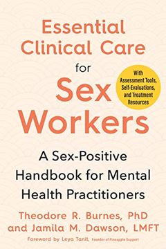portada Essential Clinical Care for sex Workers: A Sex-Positive Handbook for Mental Health Practitioners (in English)
