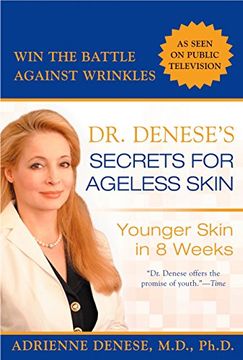portada Dr. Denese's Secrets for Ageless Skin: Younger Skin in 8 Weeks (en Inglés)