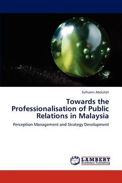 portada towards the professionalisation of public relations in malaysia (en Inglés)