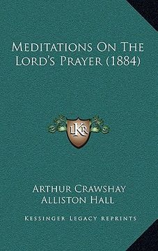 portada meditations on the lord's prayer (1884) (en Inglés)